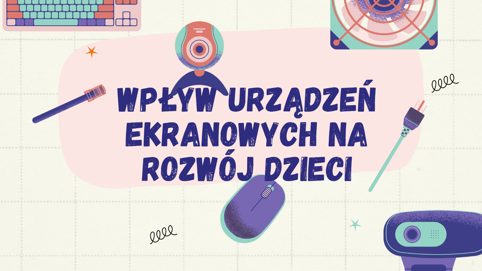 Wpływ urządzeń ekranowych na rozwój dziecka